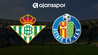 CANLI| Real Betis- Getafe
