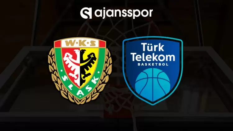 Slask Wroclaw - Türk Telekom maçının canlı yayın bilgisi ve maç linki