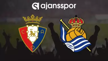 CANLI| Real Sociedad- Osasuna 