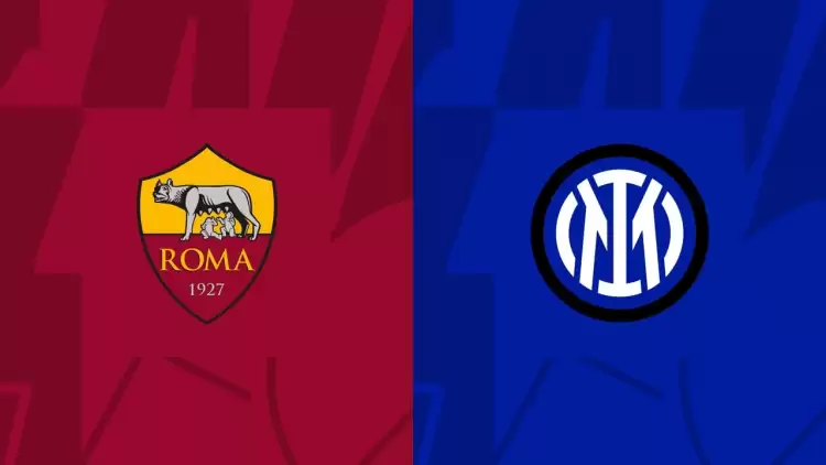 CANLI| Roma- Inter maçını canlı izle (Maç linki)