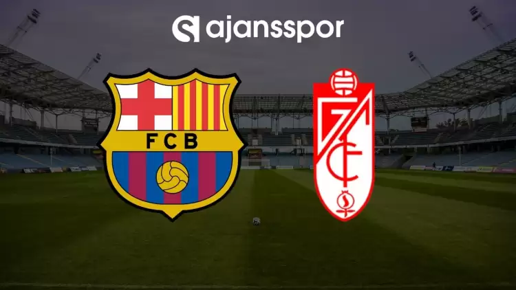 Barcelona - Granada maçının canlı yayın bilgisi ve maç linki