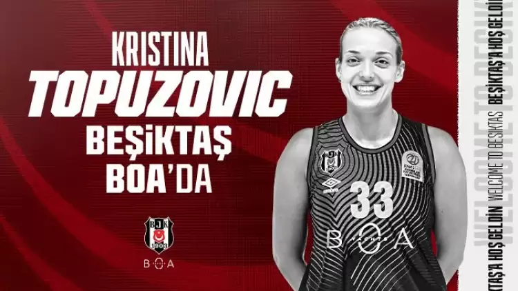 TRANSFER | Kristina Topuzovic Beşiktaş BOA’da