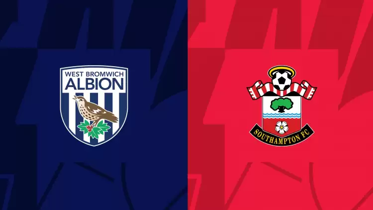 CANLI| WBA- Southampton maçını canlı izle (Maç linki)