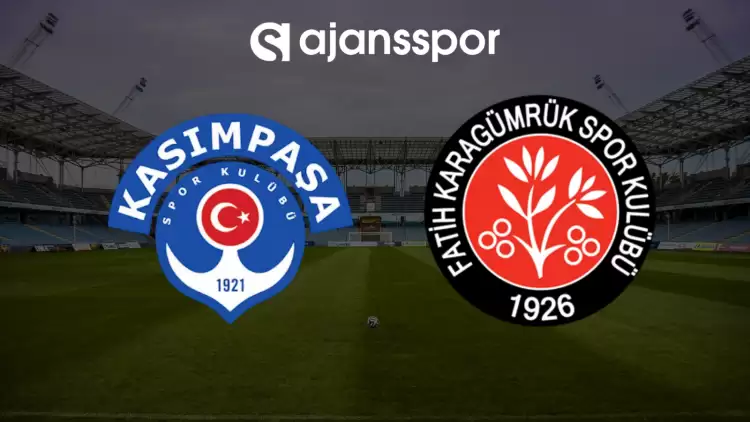 CANLI| Kasımpaşa- Fatih Karagümrük maçını canlı izle (Maç Linki-Süper Lig)