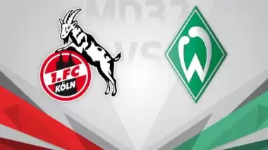 CANLI| Köln- Werder Bremen