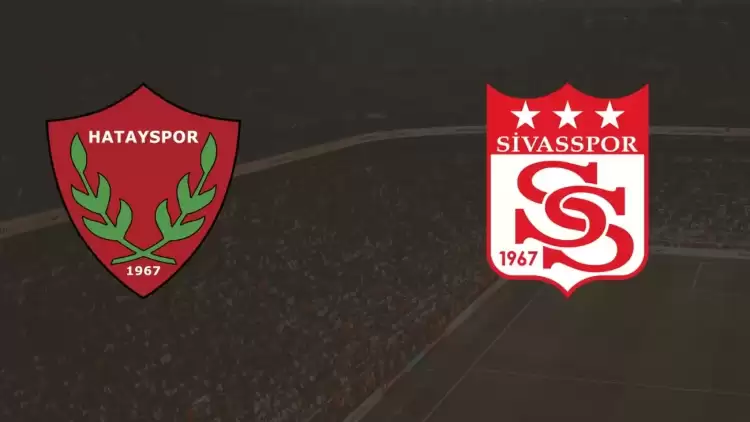 CANLI| Hatayspor- Sivasspor maçını canlı izle (Maç linki)