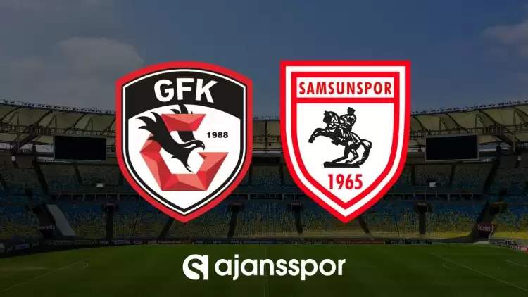 Gaziantep FK - Samsunspor maçının canlı yayın bilgisi ve maç linki