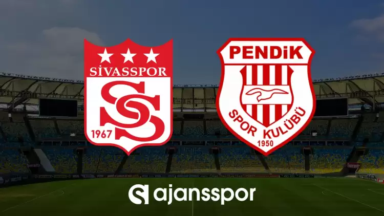 CANLI| Sivasspor- Pendikspor maçını canlı izle (Maç linki)