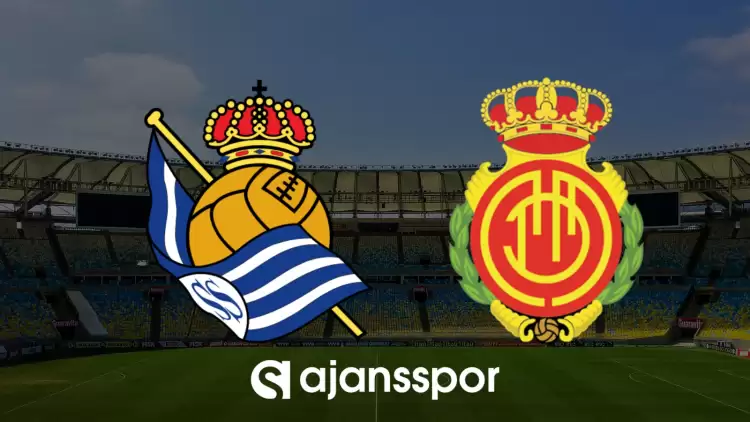 CANLI| Real Sociedad- Mallorca maçını canlı izle (Maç linki)