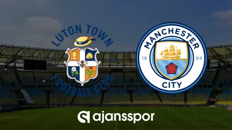 CANLI| Luton- Manchester City maçını canlı izle (Maç linki)