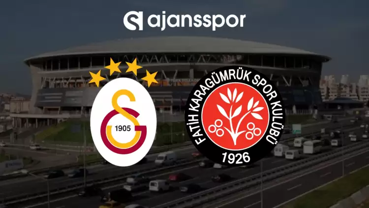 CANLI | Galatasaray - Fatih Karagümrük maçını canlı izle (Maç linki)