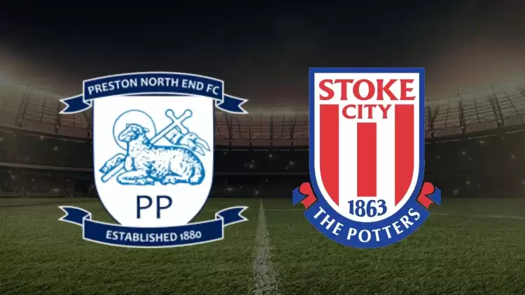 CANLI| Preston - Stoke City maçı yayın bilgisi ve saati 