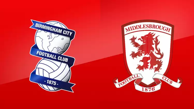 CANLI| Birmingham- Middlesbrough 