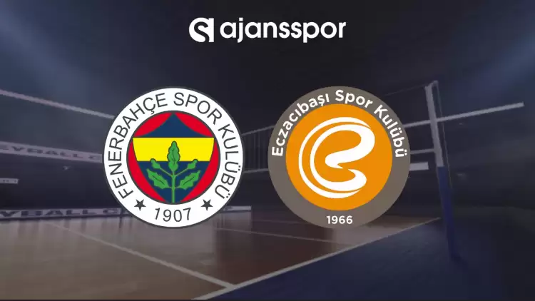 CANLI| Fenerbahçe Opet – Eczacıbaşı Dynavit maçını canlı izle (Maç linki)