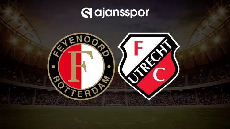 Feyenoord - Utrecht maçının canlı yayın bilgisi ve maç linki