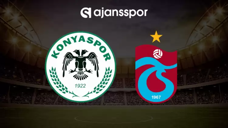 CANLI | Konyaspor- Trabzonspor maçını canlı izle (Maç linki)