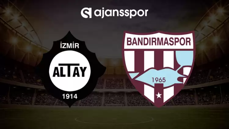 CANLI| Altay - Bandırmaspor maçı yayın bilgisi ve saati 