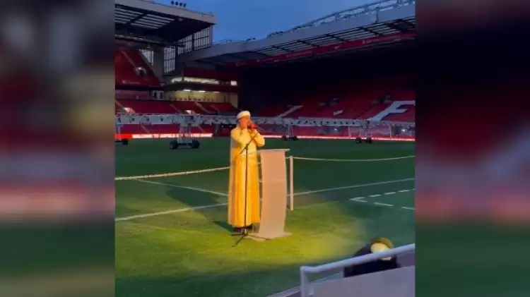 Liverpool'un stadı Anfield Road'da ezan okundu!