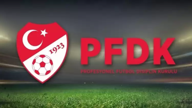 PFDK sevkleri açıklandı! Galatasaray ve Fenerbahçe…