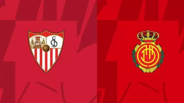 CANLI| Sevilla- Mallorca maçını canlı izle (Maç linki)