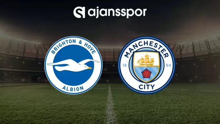 Brighton - Manchester City maçının canlı yayın bilgisi ve maç linki