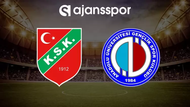 Karşıyaka - Anadolu Üniversitesi maçının canlı yayın bilgisi ve maç linki
