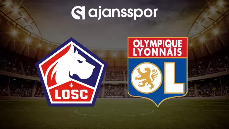 CANLI| Lille- Lyon maçını canlı izle (Maç linki)