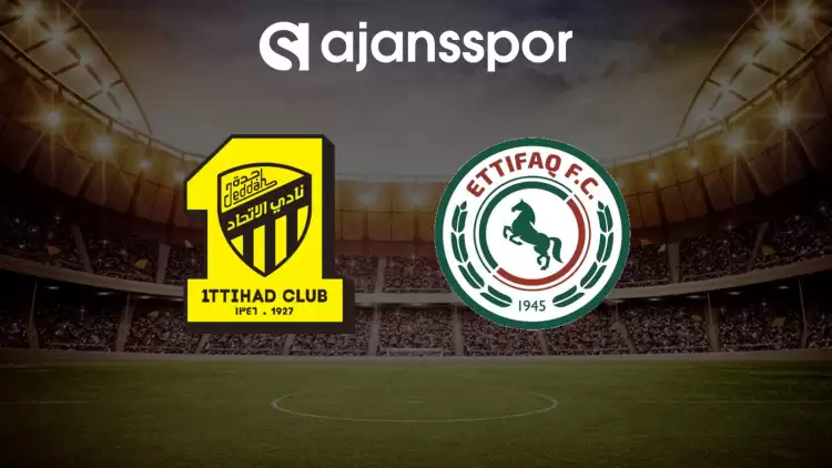 CANLI| Ittihad FC- Al-Ettifaq maçının canlı yayın bilgisi ve maç linki