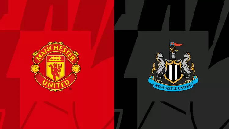 CANLI| Manchester United- Newcastle United maçını canlı izle (Maç linki)