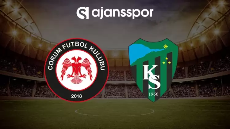 Çorum FK - Kocaelispor maçının canlı yayın bilgisi ve maç linki