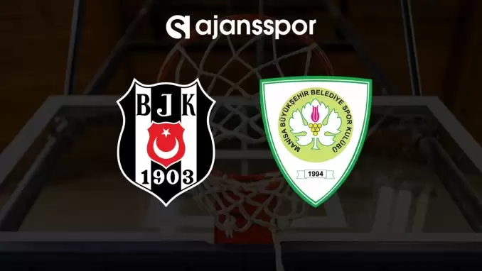 CANLI | Beşiktaş Emlakjet - Manisa BŞB