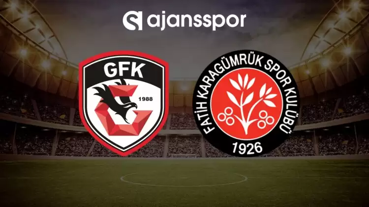 CANLI| Gaziantep FK- Fatih Karagümrük maçını canlı izle (Maç linki)