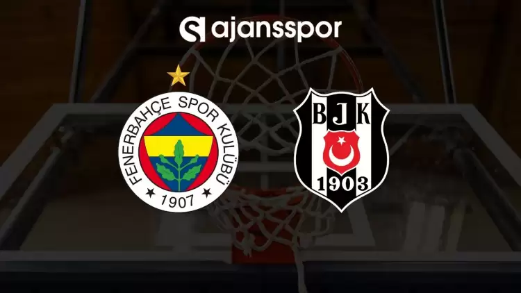 Fenerbahçe Beko - Beşiktaş Emlakjet maçının canlı yayın bilgisi ve maç linki