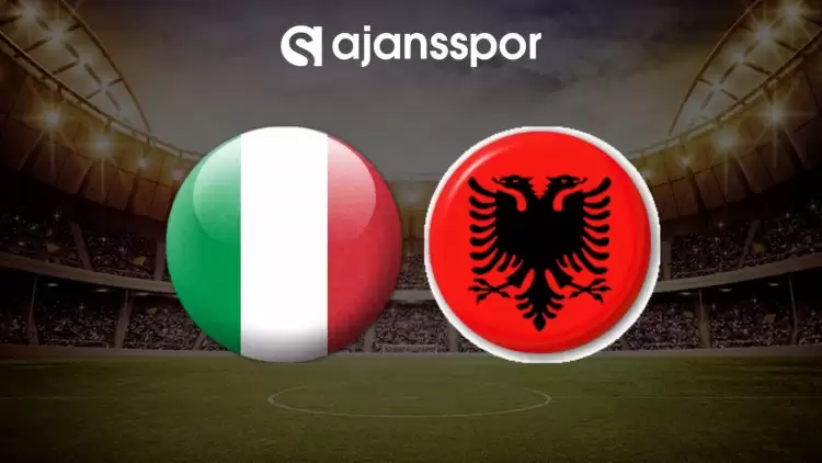 İtalya - Arnavutluk maçının canlı yayın bilgisi ve maç linki