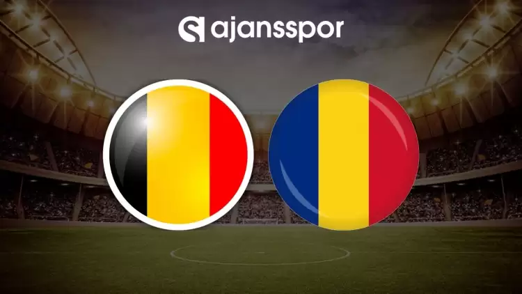 Belçika - Romanya maçının canlı yayın bilgisi ve maç linki
