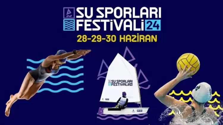 Su Sporları Festivali başlıyor!