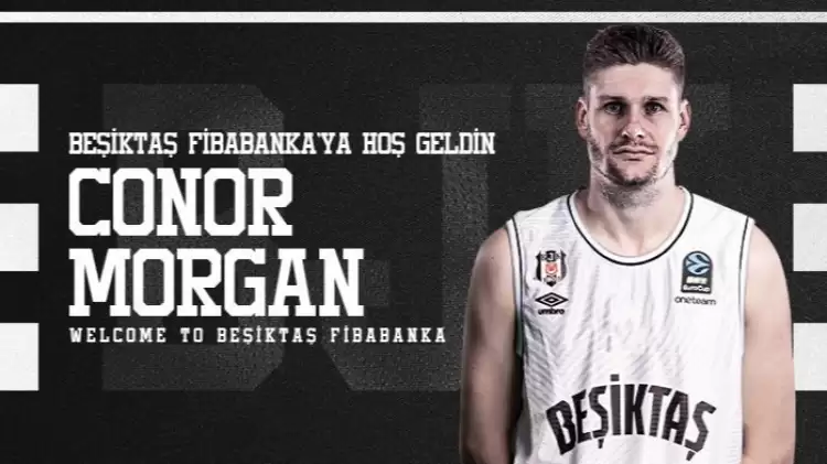 Conor Morgan Beşiktaş Fibabanka’da!