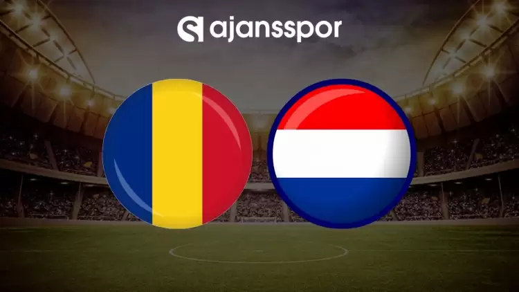 Romanya - Hollanda maçının canlı yayın bilgisi ve maç linki