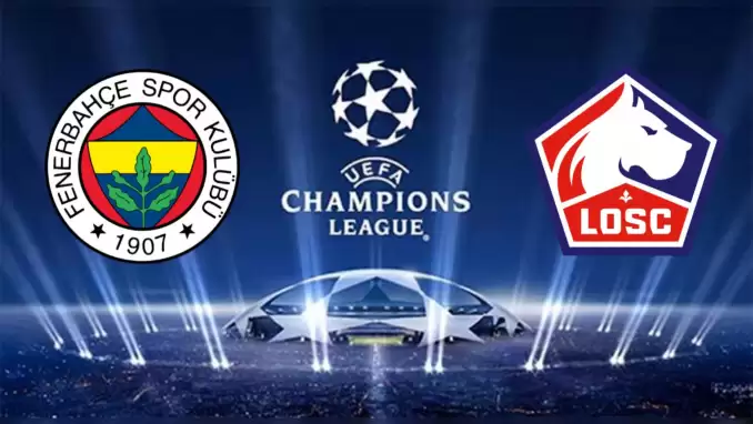 Fenerbahçe-Lille maçları hangi kanalda ,ne zaman? 