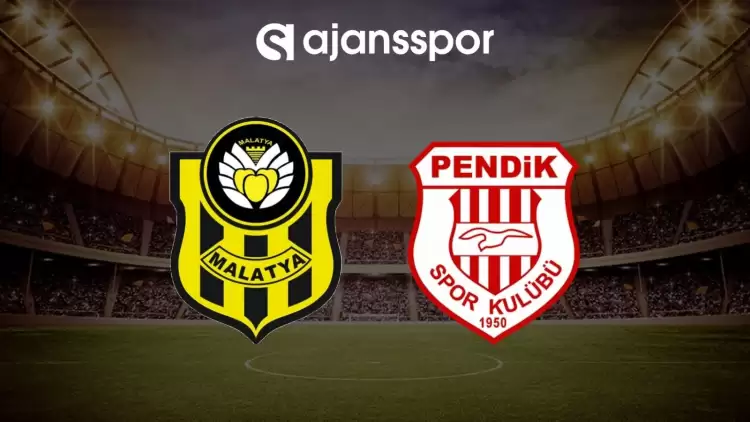 Yeni Malatyaspor - Pendikspor maçının canlı yayın bilgisi ve maç linki