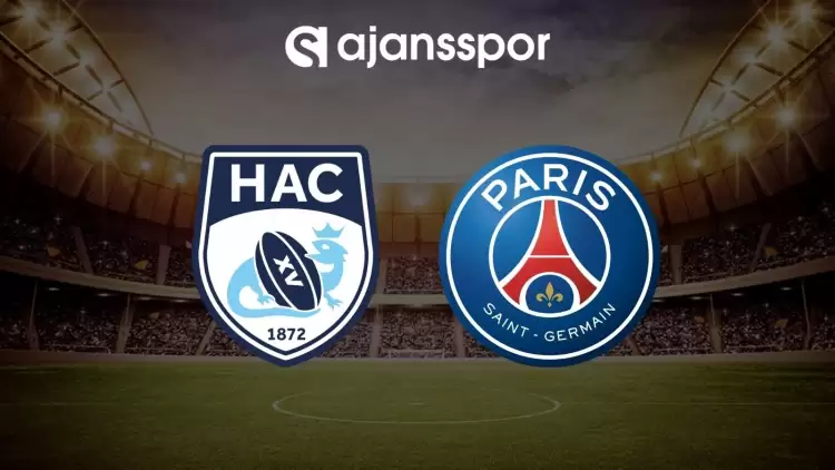 Le Havre - Paris Saint Germain maçı ne zaman, saat kaçta, hangi kanalda?