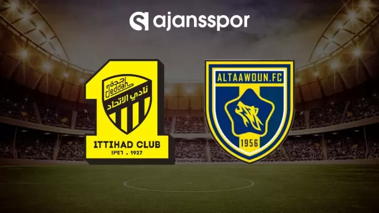 Al Ittihad - Al Taawon maçının canlı yayın bilgisi ve maç linki