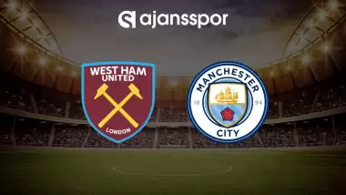 CANLI | West Ham - Manchester City