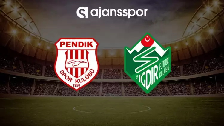 Pendikspor - Iğdır FK maçının canlı yayın bilgisi ve maç linki