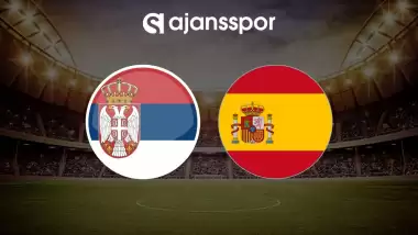 CANLI | Sırbistan - İspanya