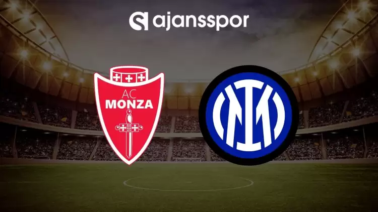 Monza - Inter maçının canlı yayın bilgisi ve maç linki