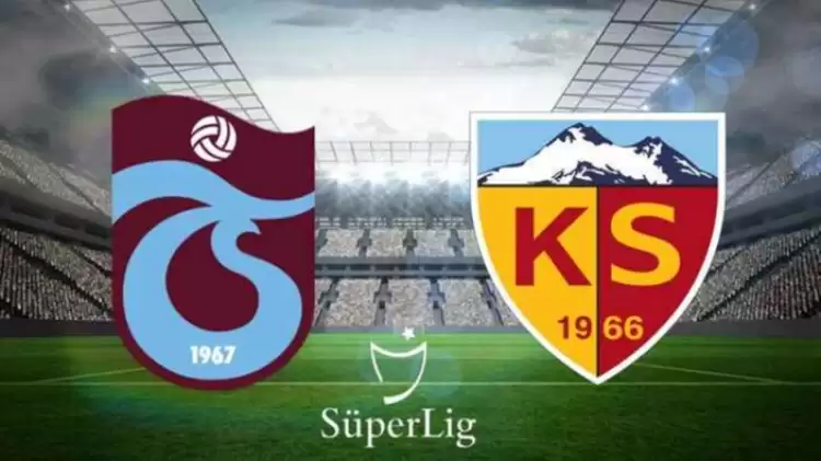 CANLI| Trabzonspor - Kayserispor maçını canlı izle (Maç linki)