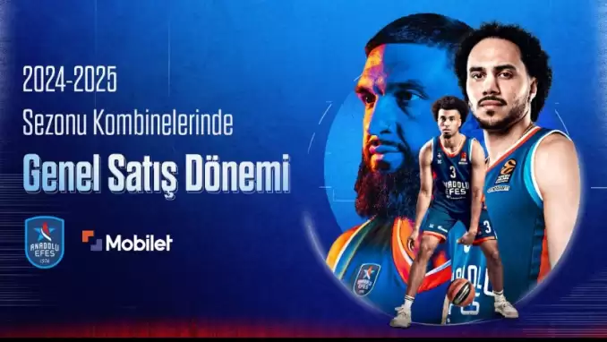 Efes’in 2024 – 2025 sezonu kombine genel satışı başladı!