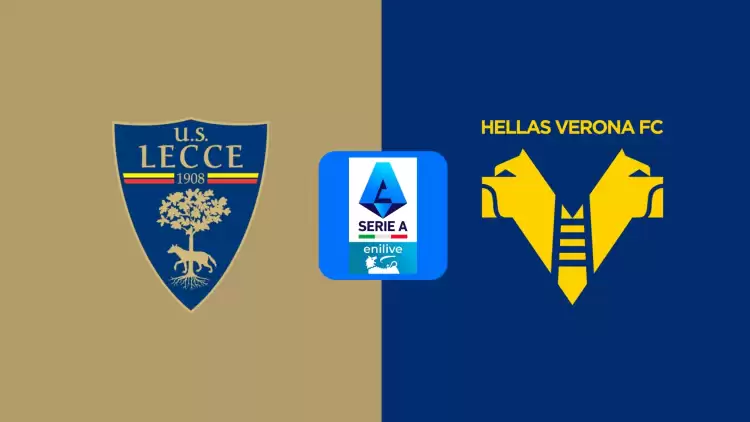 CANLI| Lecce- Hellas Verona maçını canlı izle (Maç linki)