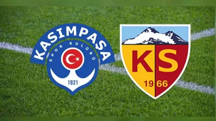 CANLI| Kasımpaşa- Kayserispor maçını canlı izle (Maç linki)